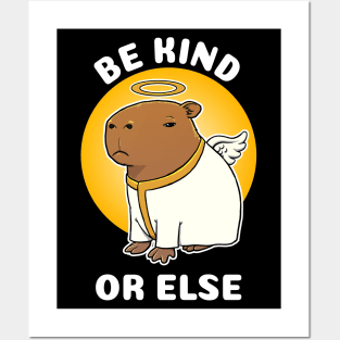 Be Kind or Else Capybara Angel Cartoon Posters and Art